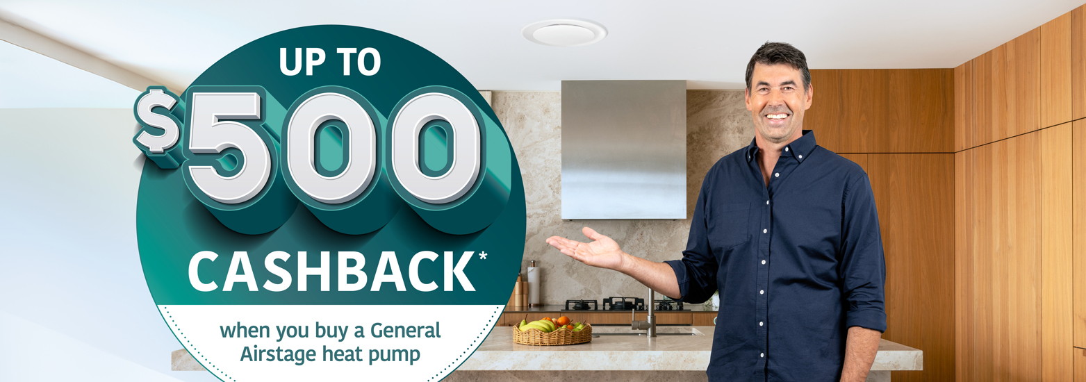 Receive up to $500 cashback when you purchase an eligible General Airstage heat pump